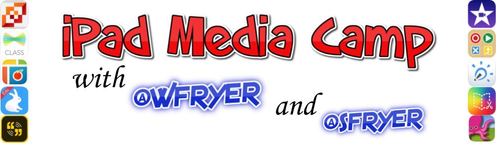 iPad Media Camp